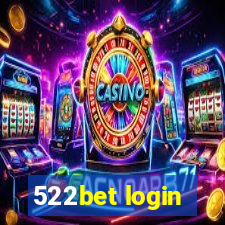 522bet login